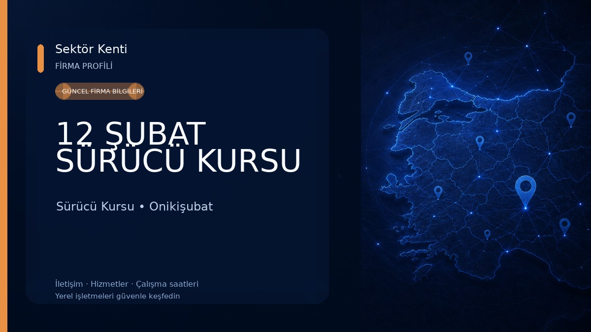 12 ŞUBAT SÜRÜCÜ KURSU Sürücü Kursu