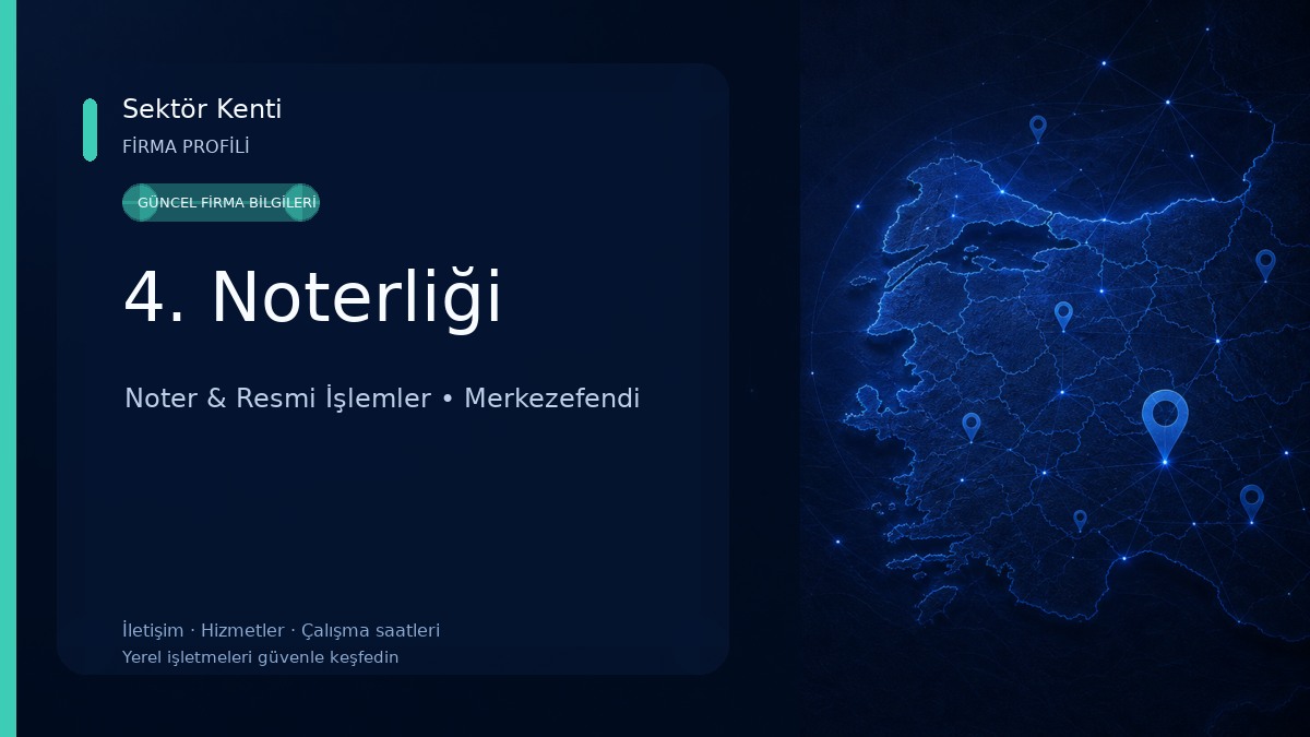 4. Noterliği Noter & Resmi İşlemler