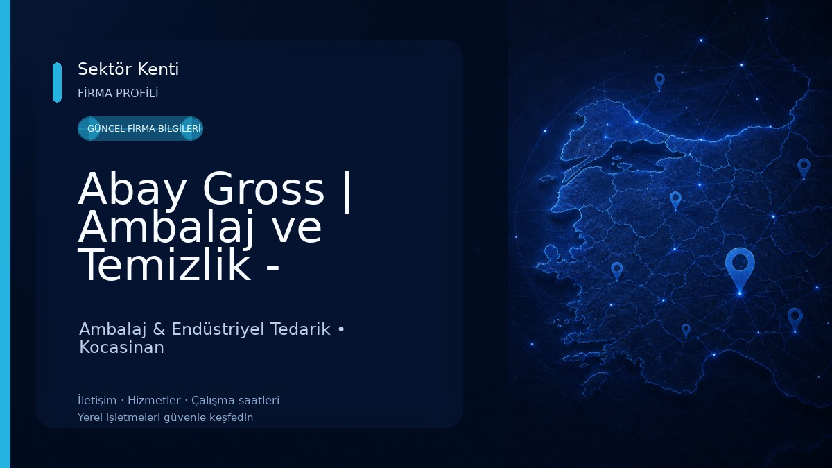 Abay Gross | Ambalaj ve Temizlik - Argıncık Mağazası (Ambalaj Pazarı)