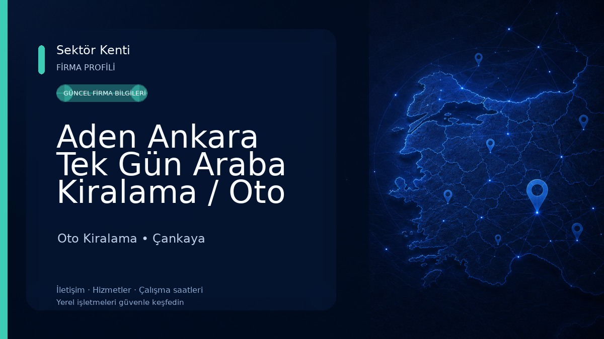Aden Ankara Tek Gün Araba Kiralama / Oto Kiralama 