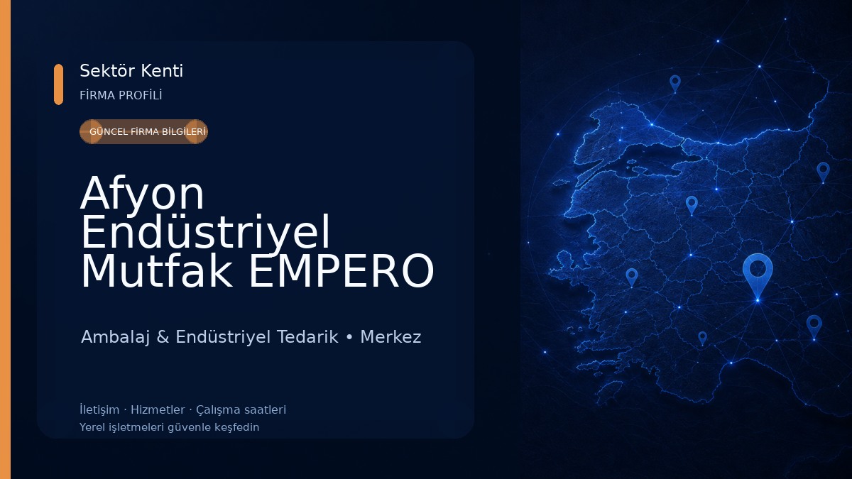 Afyon Endüstriyel Mutfak EMPERO BÖLGE BAYİİ Ambalaj & Endüstriyel Tedarik