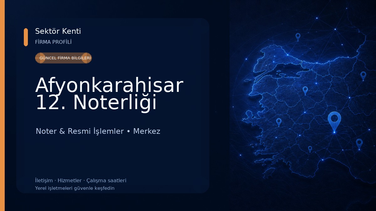 Afyonkarahisar 12. Noterliği 
