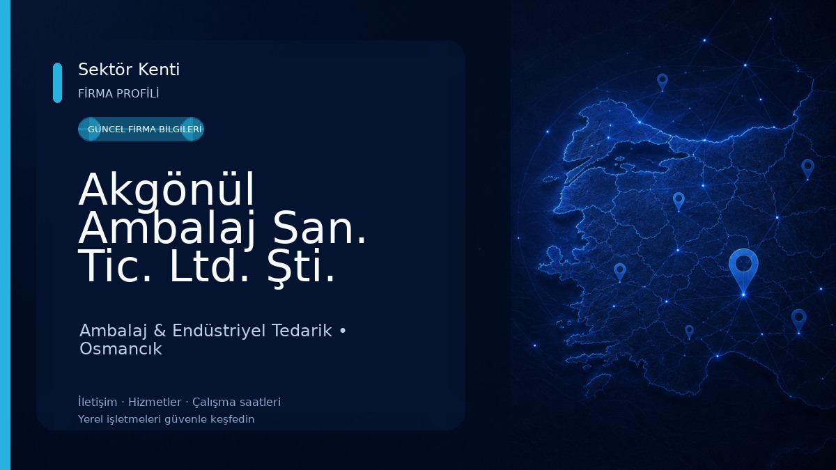 Akgönül Ambalaj San. Tic. Ltd. Şti. Ambalaj & Endüstriyel Tedarik