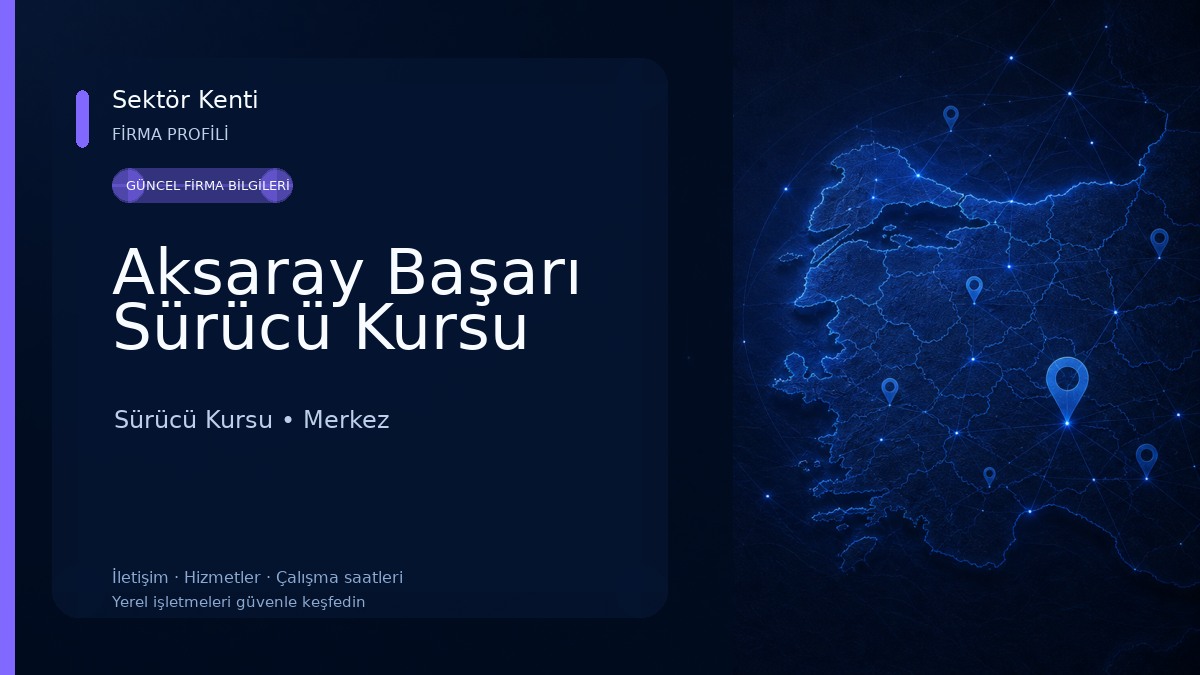Aksaray Başarı Sürücü Kursu Sürücü Kursu