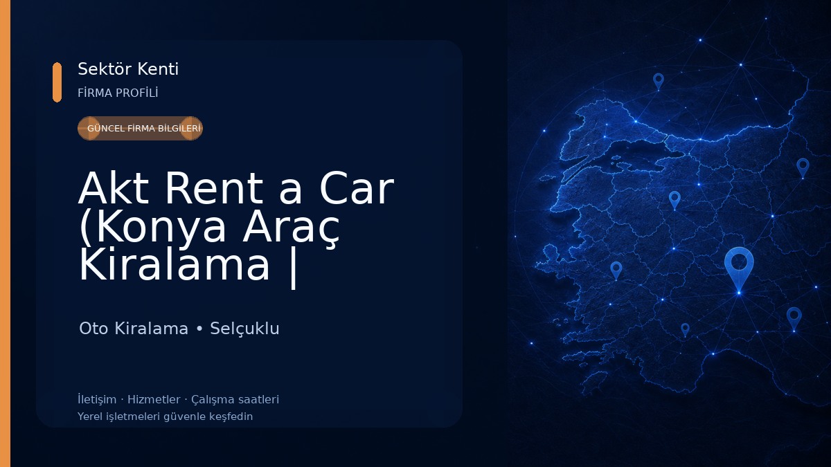 Akt Rent a Car (Konya Araç Kiralama | Konya Oto Kiralama)