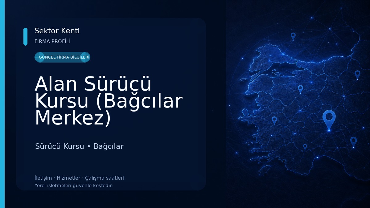 Alan Sürücü Kursu (Bağcılar Merkez) Sürücü Kursu