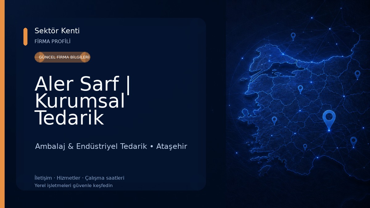 Aler Sarf | Kurumsal Tedarik Hizmetleri 