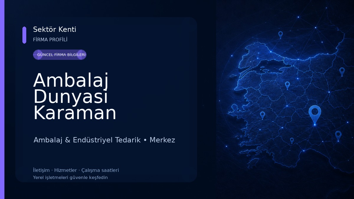 Ambalaj Dunyasi Karaman Ambalaj & Endüstriyel Tedarik