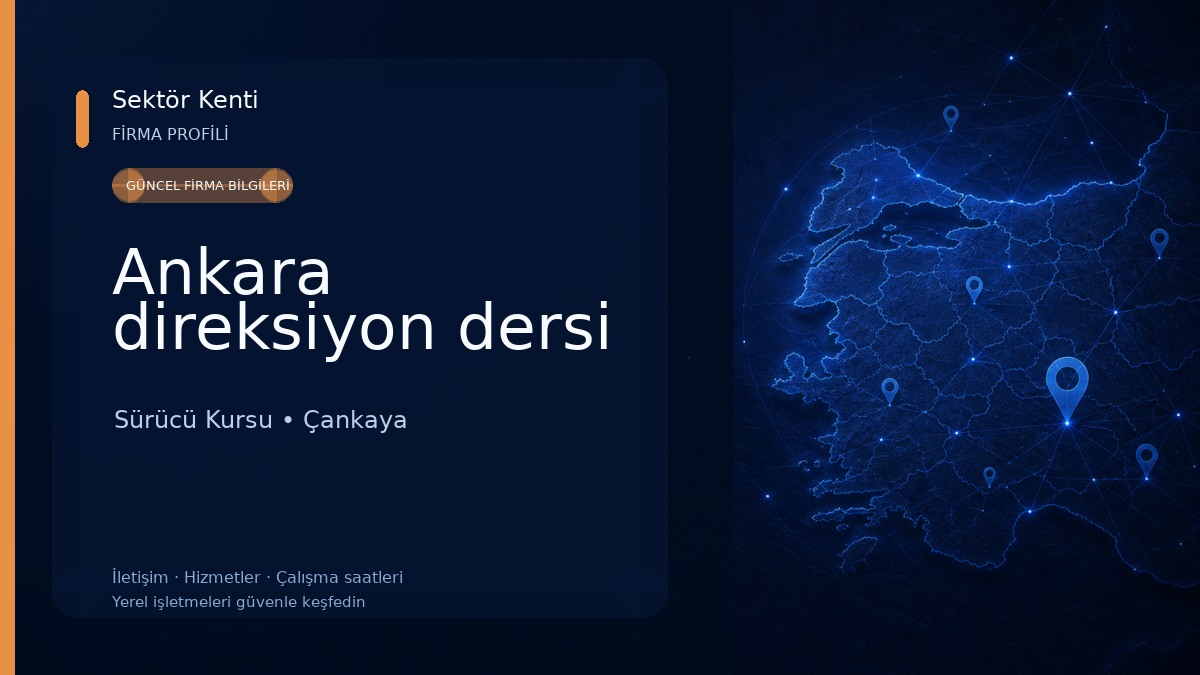 Ankara direksiyon dersi Sürücü Kursu