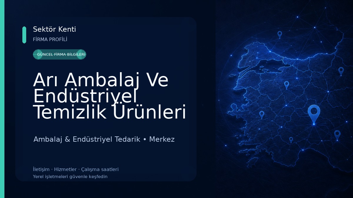 Arı Ambalaj Ve Endüstriyel Temizlik Ürünleri