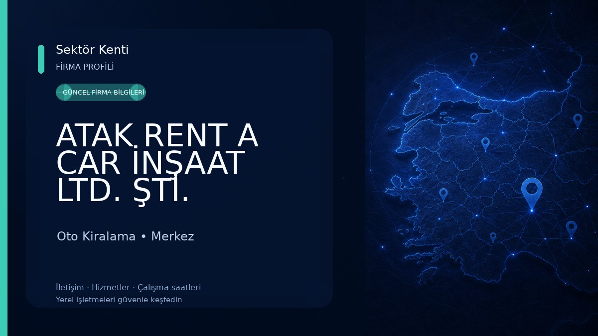 ATAK RENT A CAR İNŞAAT LTD. ŞTİ.