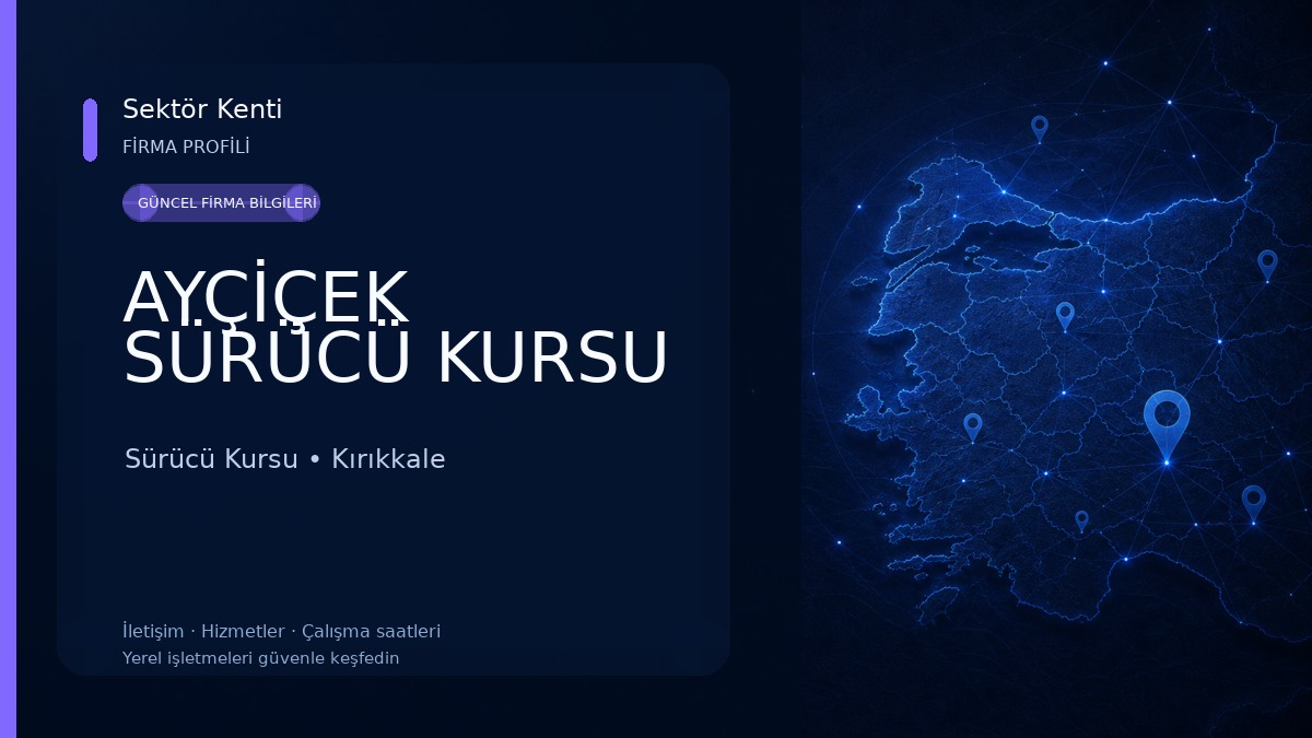 AYÇİÇEK SÜRÜCÜ KURSU 