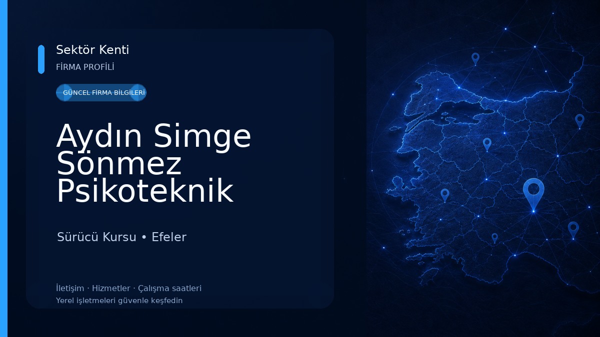 Aydın Simge Sönmez Psikoteknik Değerlendirme Merkezi