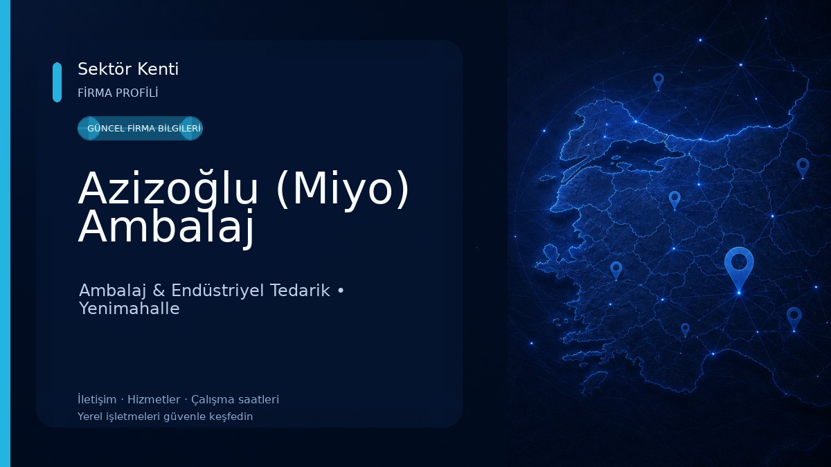 Azizoğlu (Miyo) Ambalaj