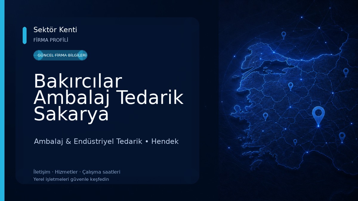 Bakırcılar Ambalaj Tedarik Sakarya 