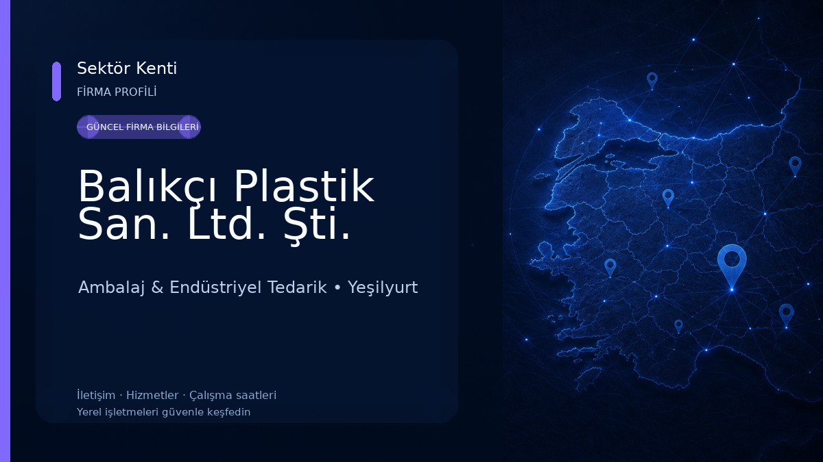 Balıkçı Plastik San. Ltd. Şti.