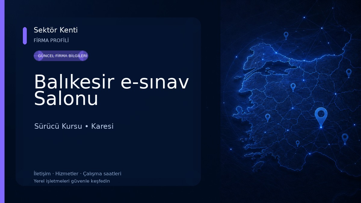 Balıkesir e-sınav Salonu Sürücü Kursu