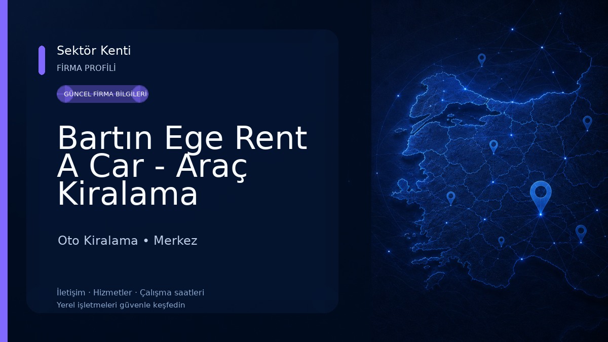 Bartın Ege Rent A Car - Araç Kiralama Oto Kiralama