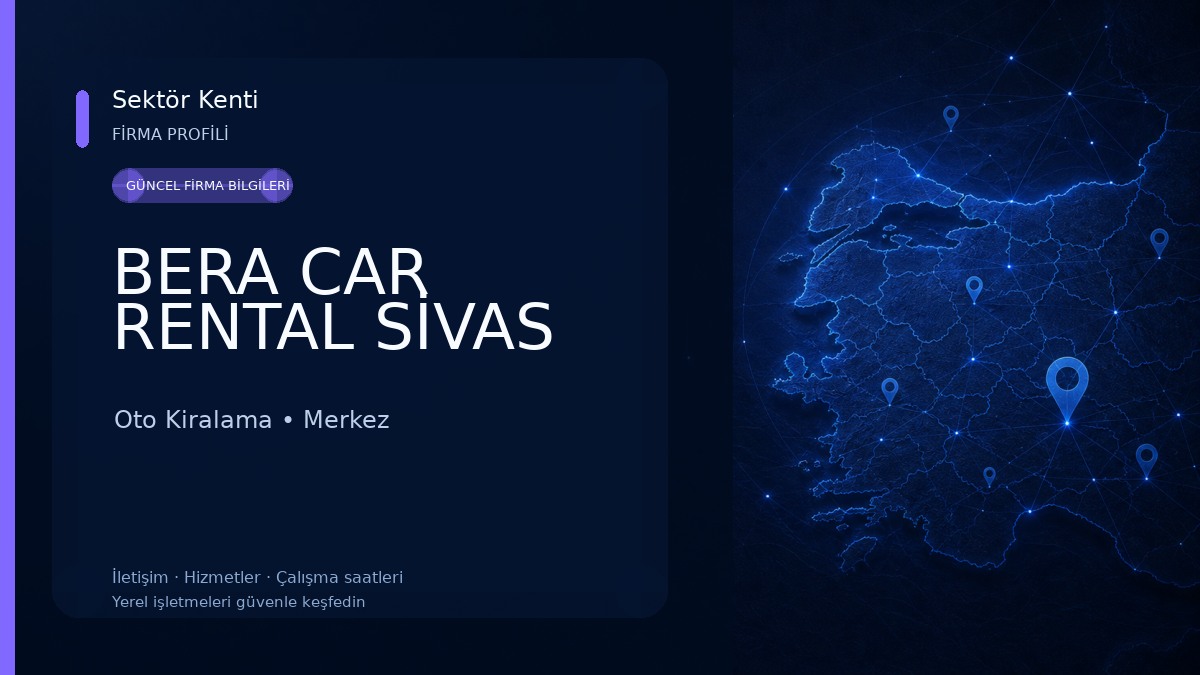 BERA CAR RENTAL SİVAS Oto Kiralama
