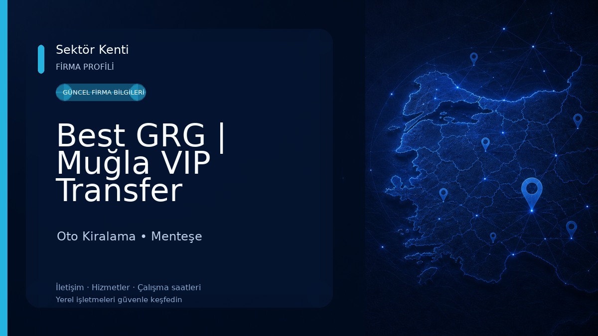 Best GRG | Muğla VIP Transfer Oto Kiralama