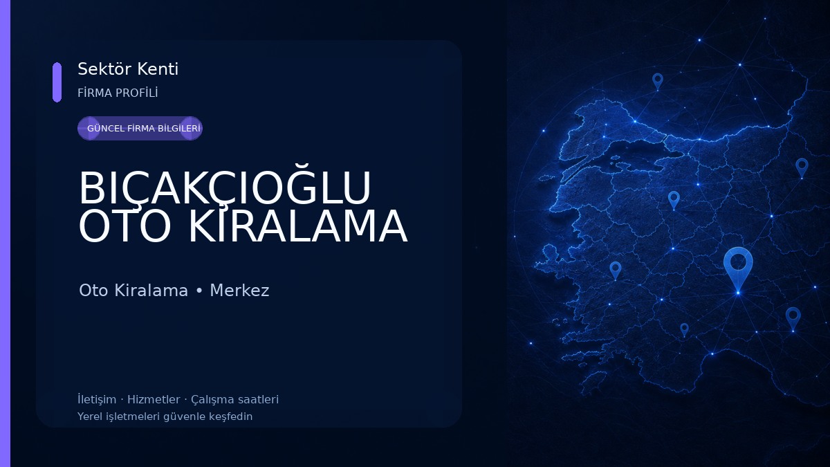 BIÇAKÇIOĞLU OTO KİRALAMA Oto Kiralama