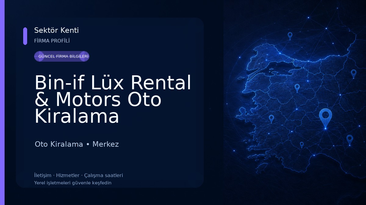 Bin-if Lüx Rental & Motors Oto Kiralama