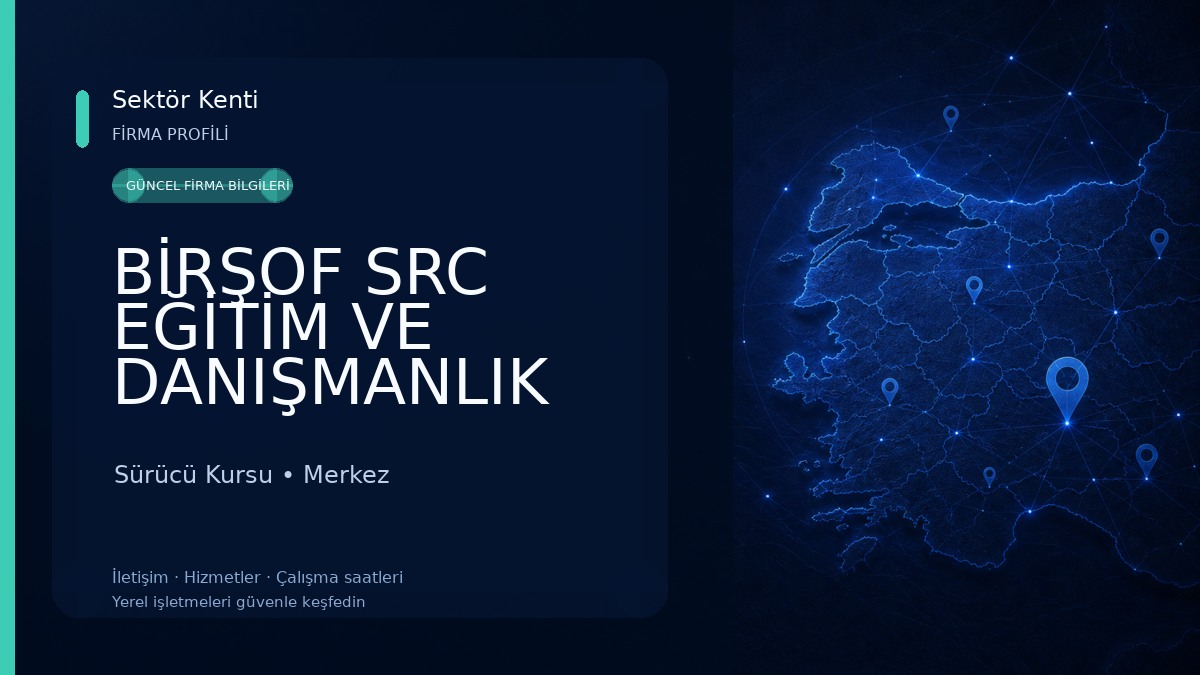 BİRŞOF SRC EĞİTİM VE DANIŞMANLIK