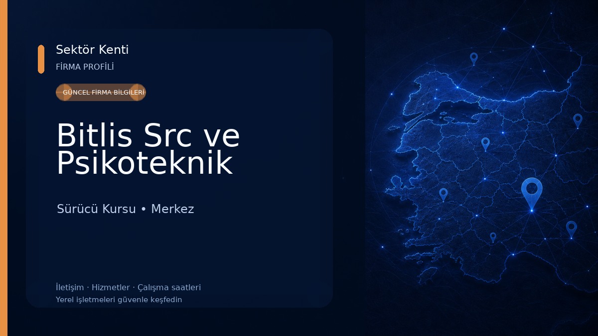 Bitlis Src ve Psikoteknik