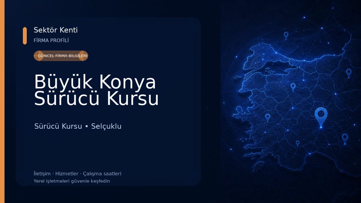 Büyük Konya Sürücü Kursu