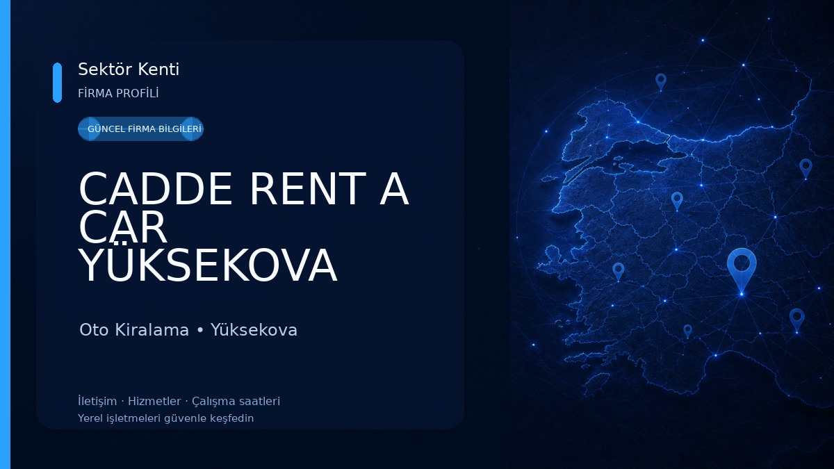 CADDE RENT A CAR YÜKSEKOVA 