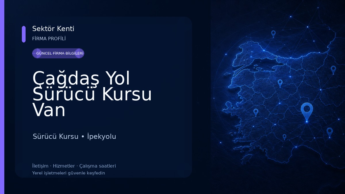 Çağdaş Yol Sürücü Kursu Van