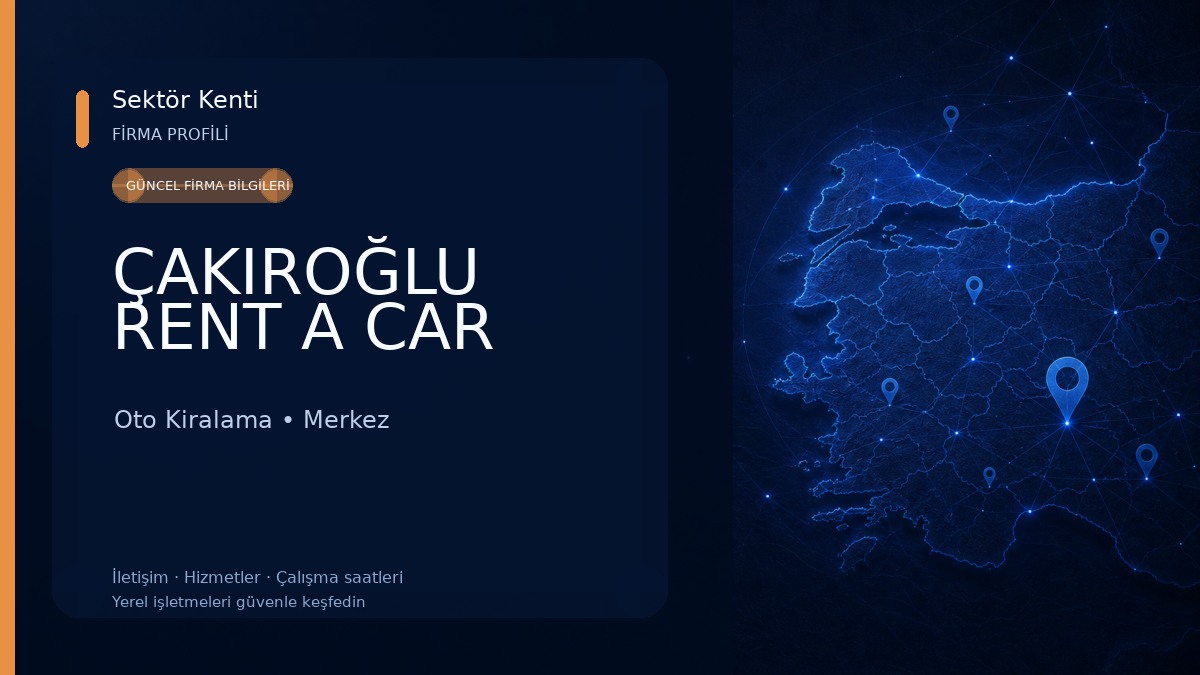 ÇAKIROĞLU RENT A CAR
