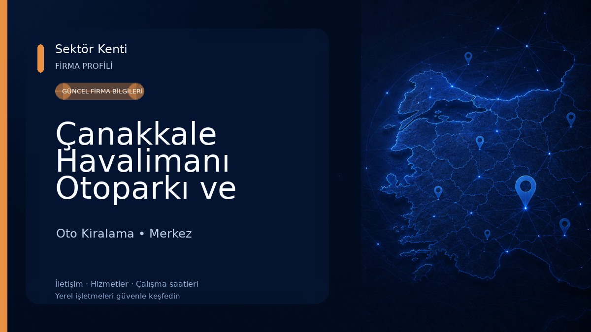 Çanakkale Havalimanı Otoparkı ve Rent A Car hizmetleri