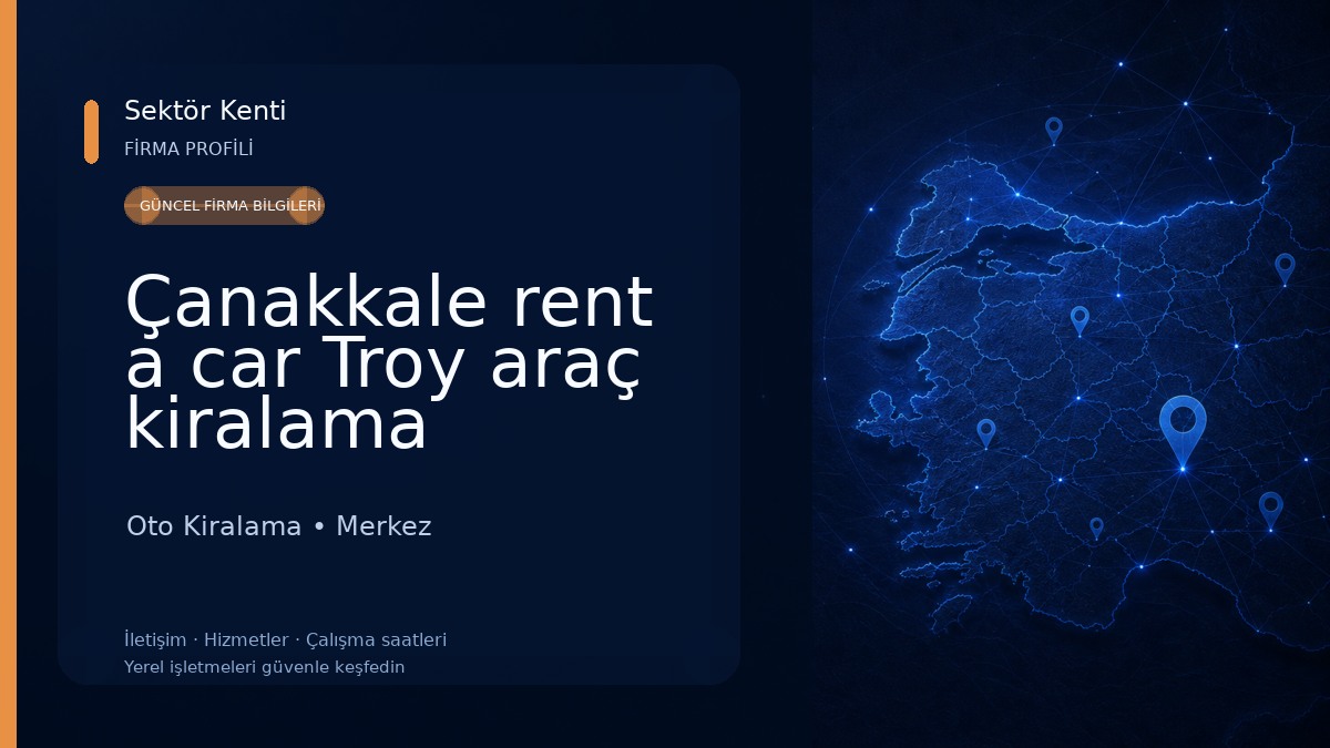 Çanakkale rent a car Troy araç kiralama