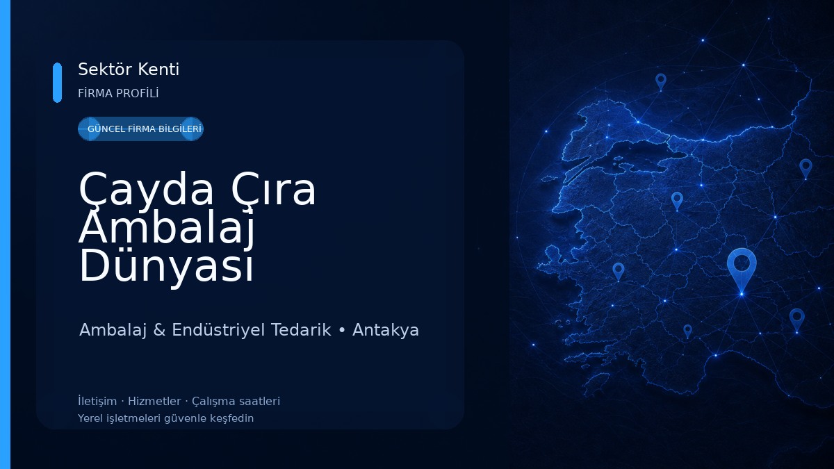 Çayda Çıra Ambalaj Dünyası Ambalaj & Endüstriyel Tedarik