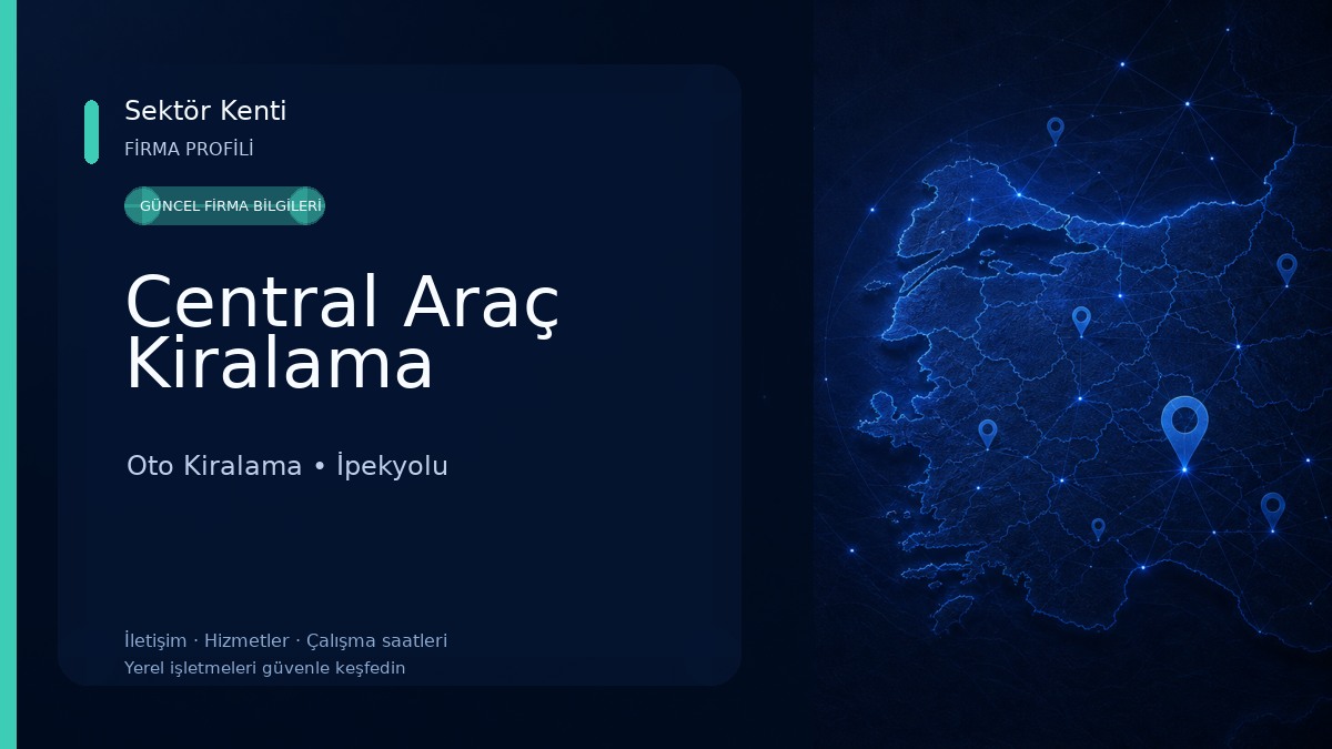 Central Araç Kiralama Oto Kiralama