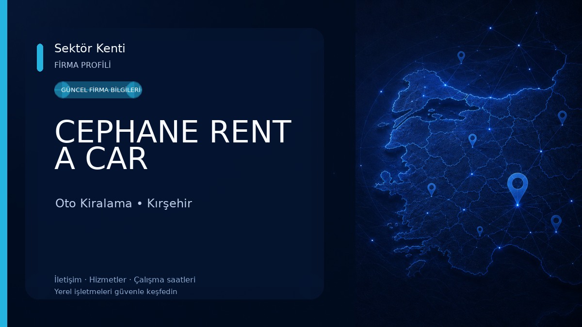CEPHANE RENT A CAR Oto Kiralama