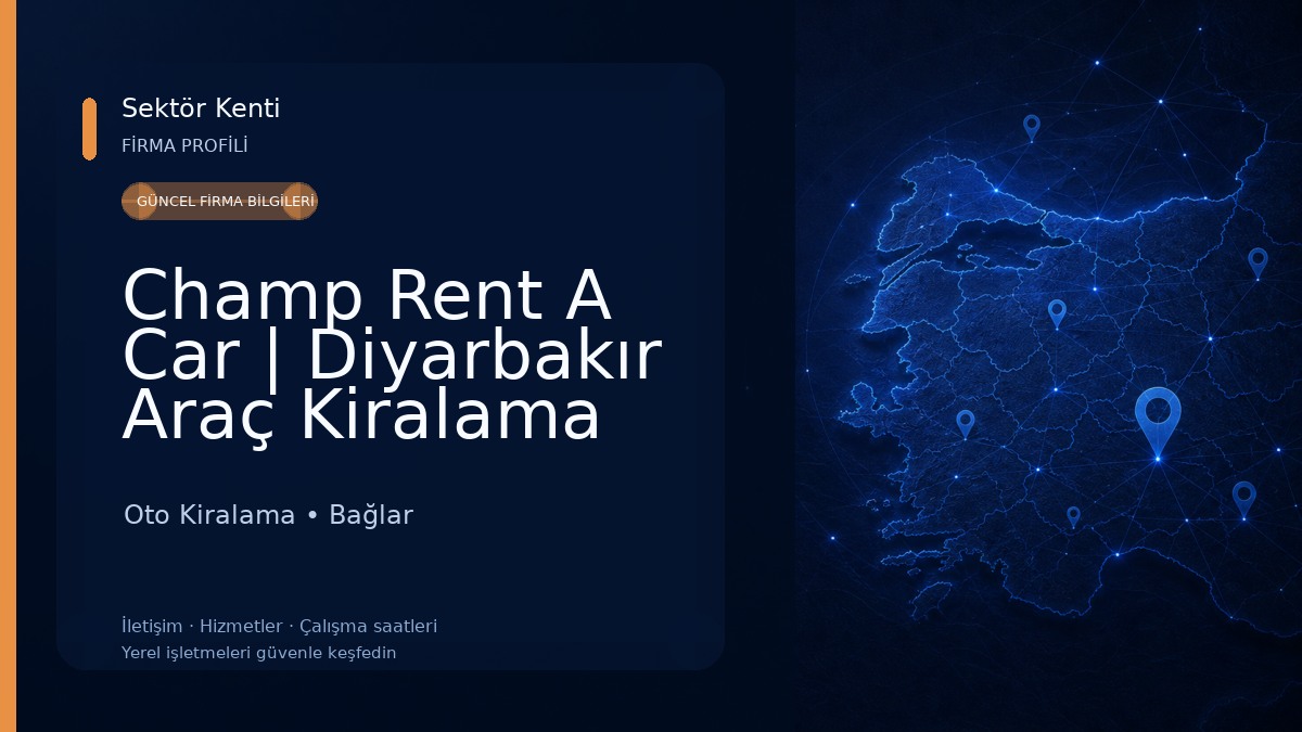 Champ Rent A Car | Diyarbakır Araç Kiralama