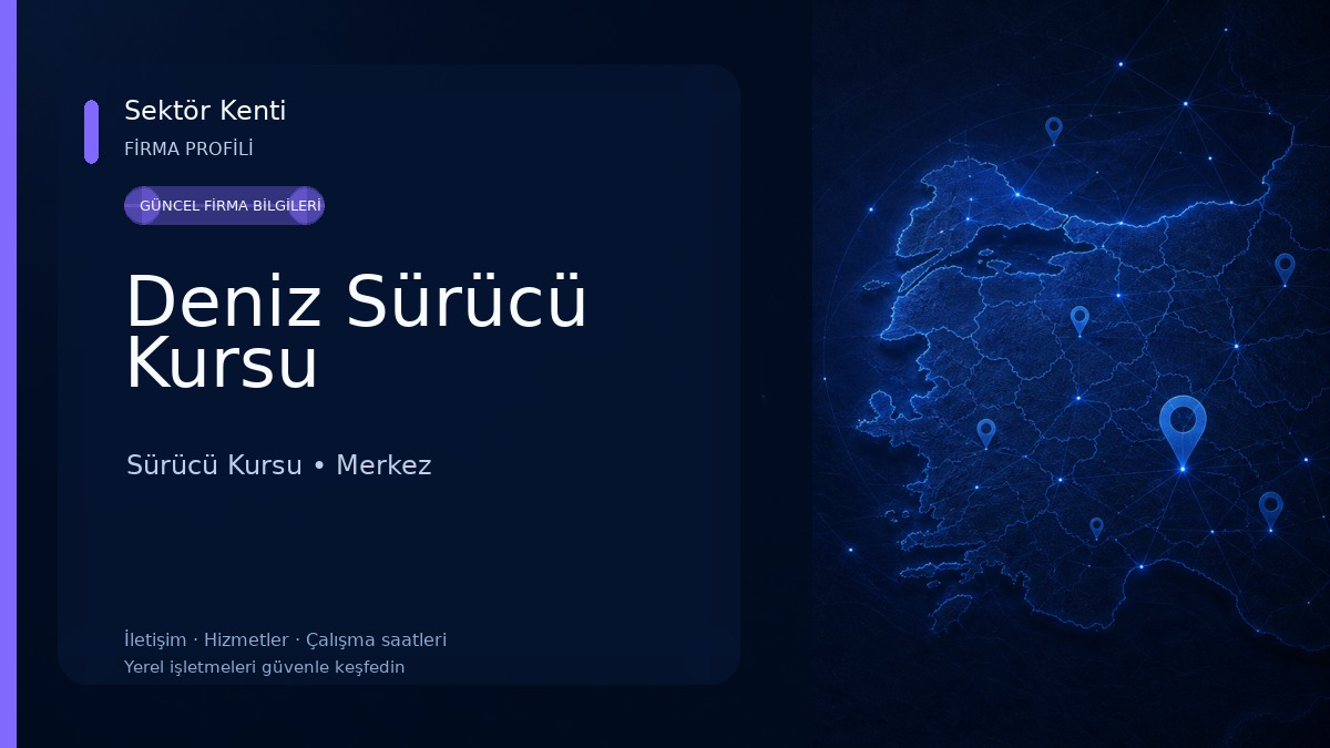 Deniz Sürücü Kursu Sürücü Kursu