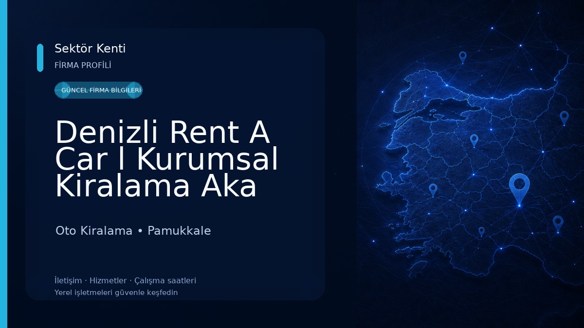 Denizli Rent A Car l Kurumsal Kiralama Aka Rent A Car