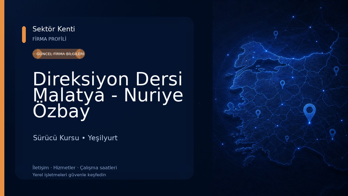 Direksiyon Dersi Malatya - Nuriye Özbay Sürücü Kursu