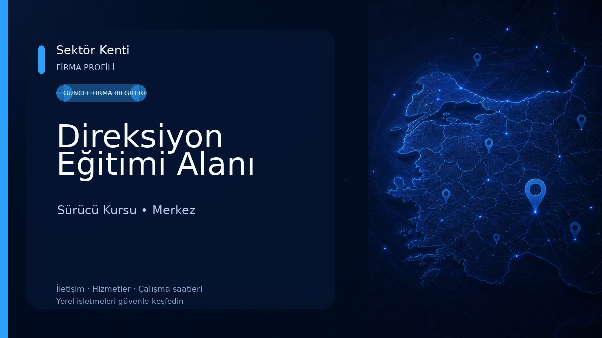 Direksiyon Eğitimi Alanı