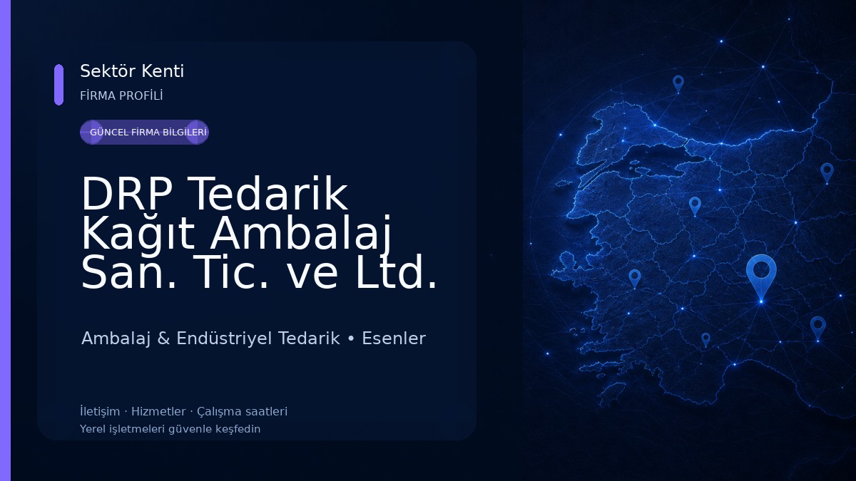 DRP Tedarik Kağıt Ambalaj San. Tic. ve Ltd. Şti. Ambalaj & Endüstriyel Tedarik