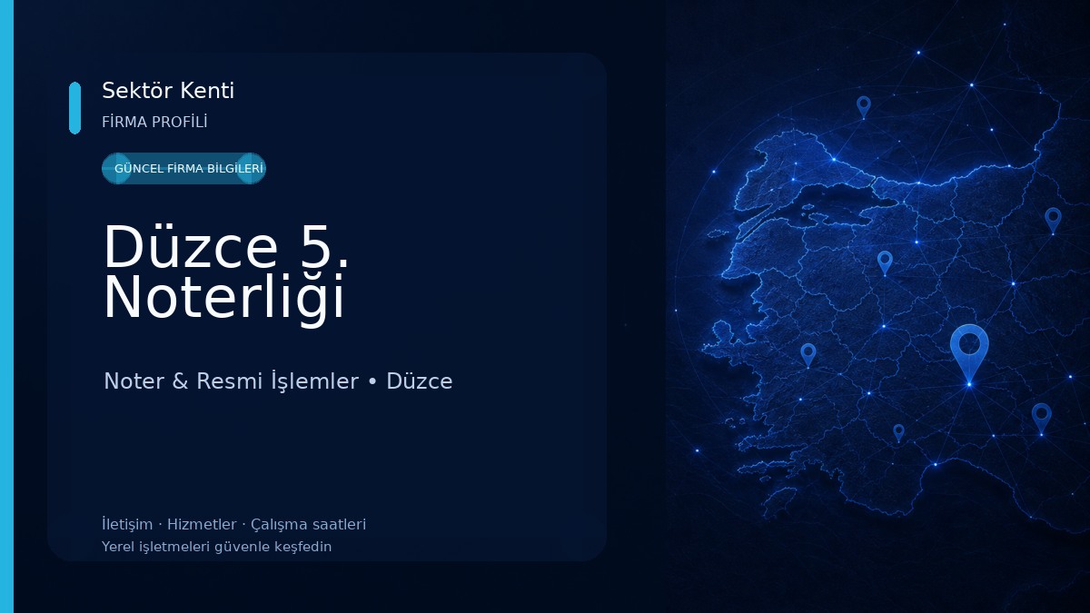 Düzce 5. Noterliği