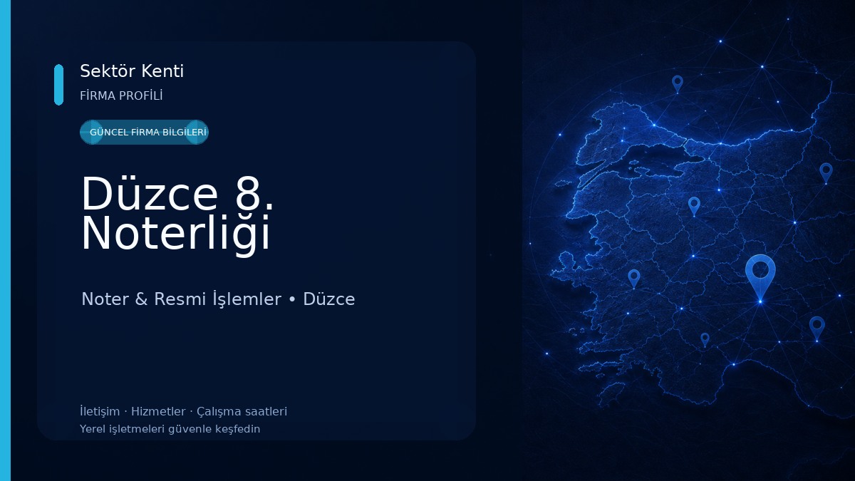 Düzce 8. Noterliği