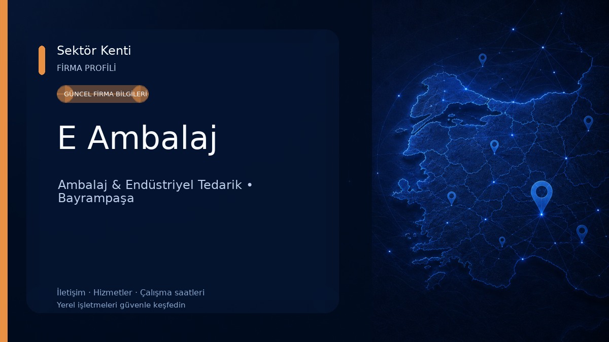 E Ambalaj Ambalaj & Endüstriyel Tedarik