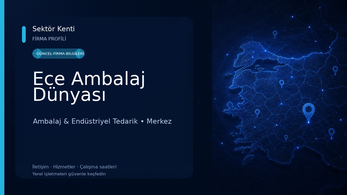 Ece Ambalaj Dünyası