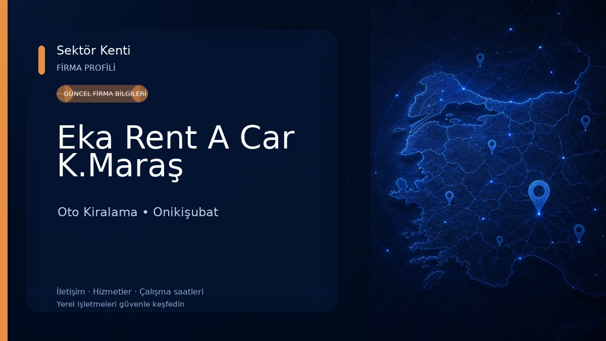 Eka Rent A Car K.Maraş Oto Kiralama