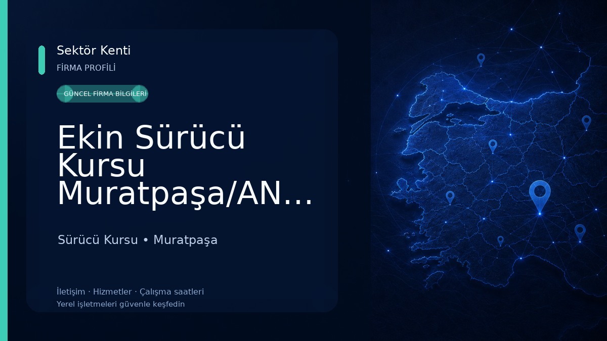 Ekin Sürücü Kursu Muratpaşa/ANTALYA