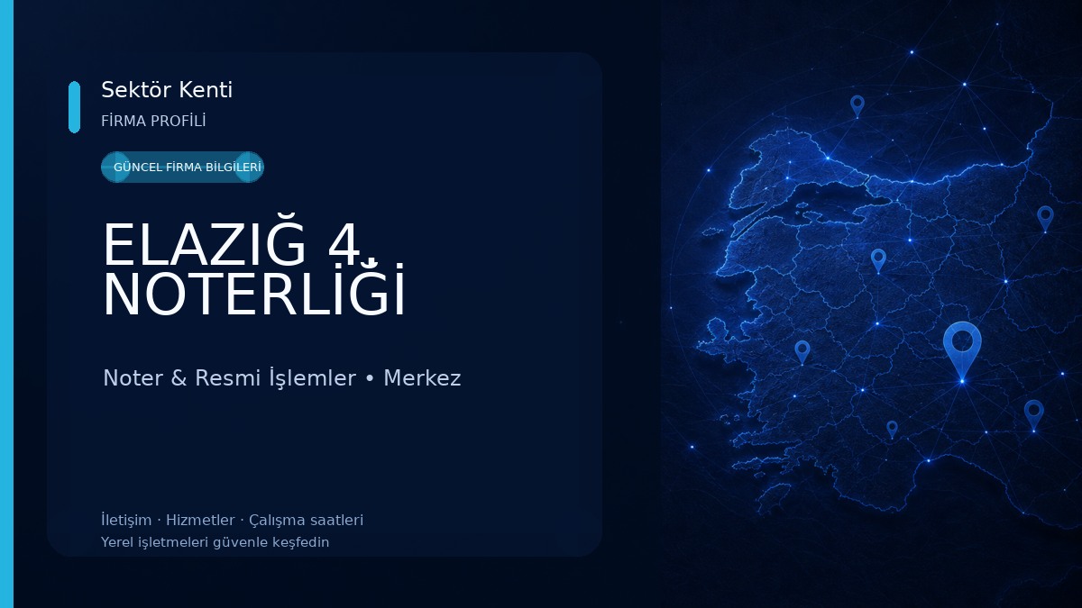 ELAZIĞ 4. NOTERLİĞİ 